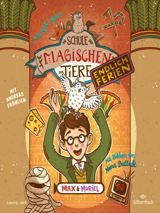 Title details for Die Schule der magischen Tiere--Endlich Ferien 7 by Die Schule der magischen Tiere - Available